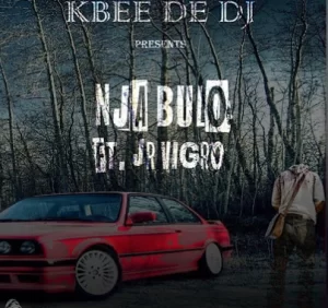 KBee De Dj – Nja Bulo [Main Mix] ft. Jr Vigro