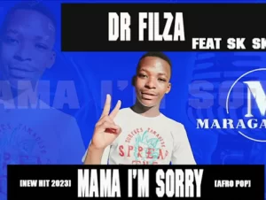 Dr Filza x Sk Skhwema – Mama Im Sorry