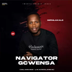 Navigator Gcwensa – Uyala Nowakhe