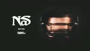 Nas – Motion