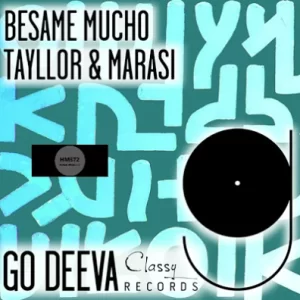 Tayllor, Marasi – Besame Mucho (Original Mix)