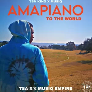 TBN KING & Romeo Makota – AMAPIANO TO THE WORLD S2 E1 14 August