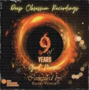 ALBUM: 9 Years Of Deep Obsession Recordings (Compiled by Buder Prince)