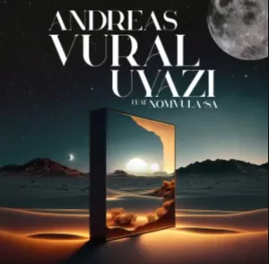 Andreas Vural & Nomvula SA – Uyazi