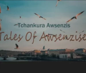 Tchankura Awsenzis – Intro