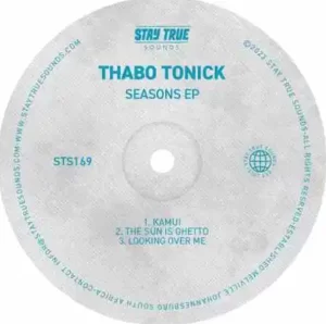 EP: Thabo Tonick – Seasons

Byjustzahiphop