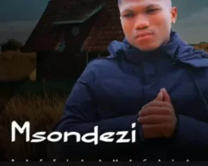 Msondezi – BAFELA AMACALA