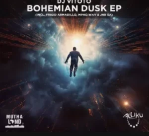 EP: DJ Vitoto – Bohemian Dusk