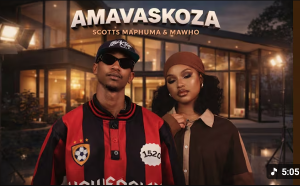 Scotts Maphuma & Mawhoo - Amavaskoza Mp3 DOWNLOAD