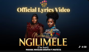 Makhadzi x Master KG x Nkosazana Daughter - Ngilimele (I'm Hurt) Mp3 DOWNLOAD