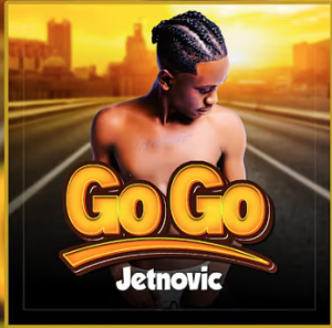 Jetnovic – Go Go Mp3 DOWNLOAD