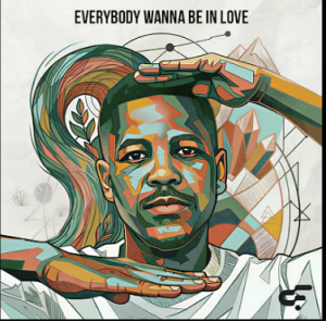 Calvin Fallo - Everybody Wanna Be In Love Mp3 DOWNLOAD