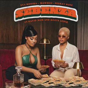 Eva Modika, MaWhoo, Peekay Mzee ft David Moh & Roots Afriq - Sebenza Mp3 DOWNLOAD