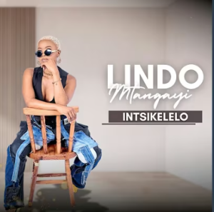 Lindo Mtangayi - Intsikelelo Mp3 DOWNLOAD