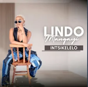 Lindo Mtangayi - Intsikelelo Mp3 DOWNLOAD