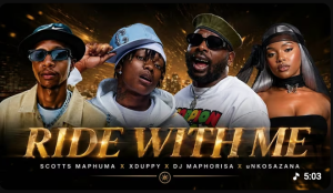 Dj Maphorisa & Tyler icu, Scotts Maphuma - Ride With Me ft. Xduppy, uNkosazana, Charf Rizzer Mp3 DOWNLOAD