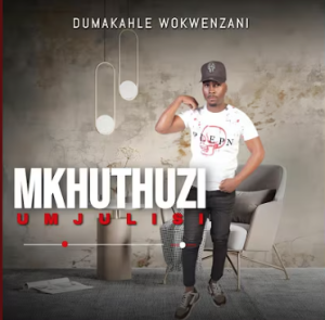 Mkhuthuzi - Uthando lwemali Mp3 DOWNLOAD