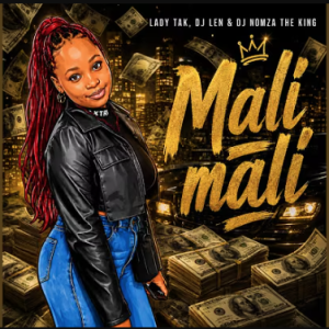 Lady Tak & DJ Len & DJ Nomza The King - Stress Xa Mjolo Mp3 DOWNLOAD