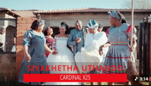 Cardinal X25 - Siyakhetha Uthando Mp3 DOWNLOAD